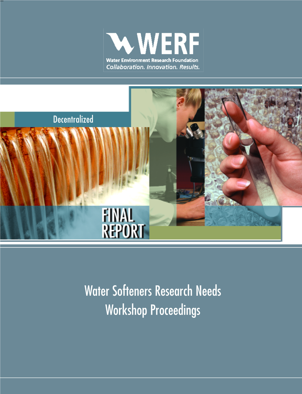 Water Softeners Research Needs Workshop Proceedings