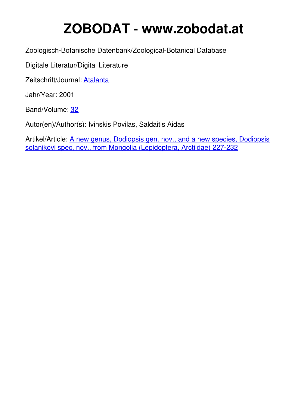 A New Genus, Dodiopsis Gen. Nov., and a New Species, Dodiopsis Solanikovi Spec, Nov., from Mongolia (Lepidoptera, Arctiidae) 227-232 ©Ges