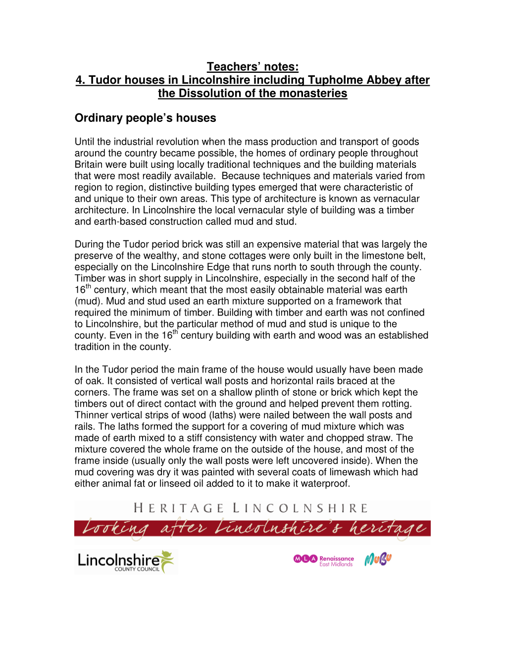 Teachers' Notes: 4. Tudor Houses in Lincolnshire Including Tupholme Abbey After the Dissolution of the Monasteries Ordinary Pe