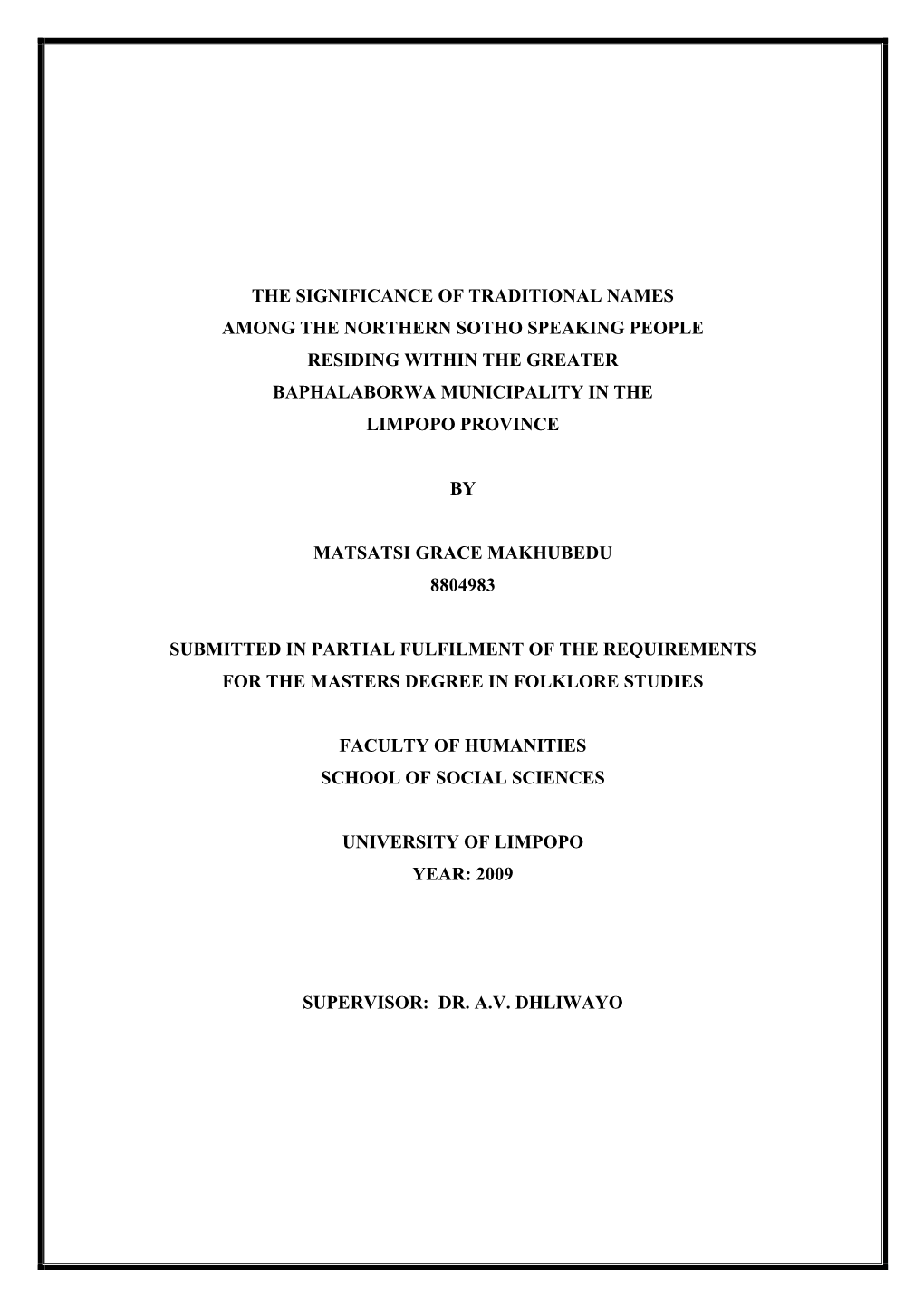 The Significance of Traditional Names Among the Northern Sotho Speaking People Residing Within the Greater Baphalaborwa Municipality in the Limpopo Province