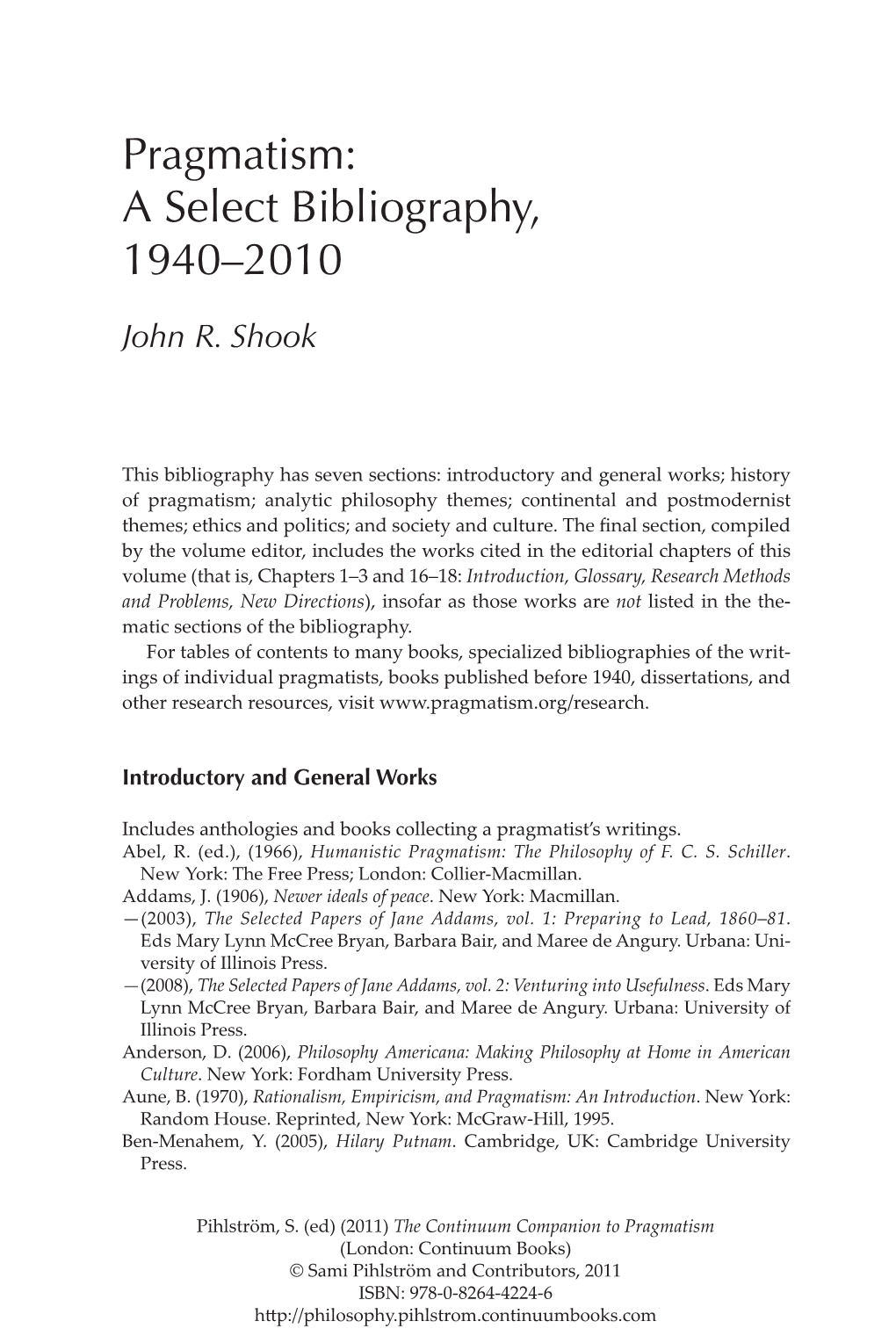 Pragmatism: a Select Bibliography, 1940–2010