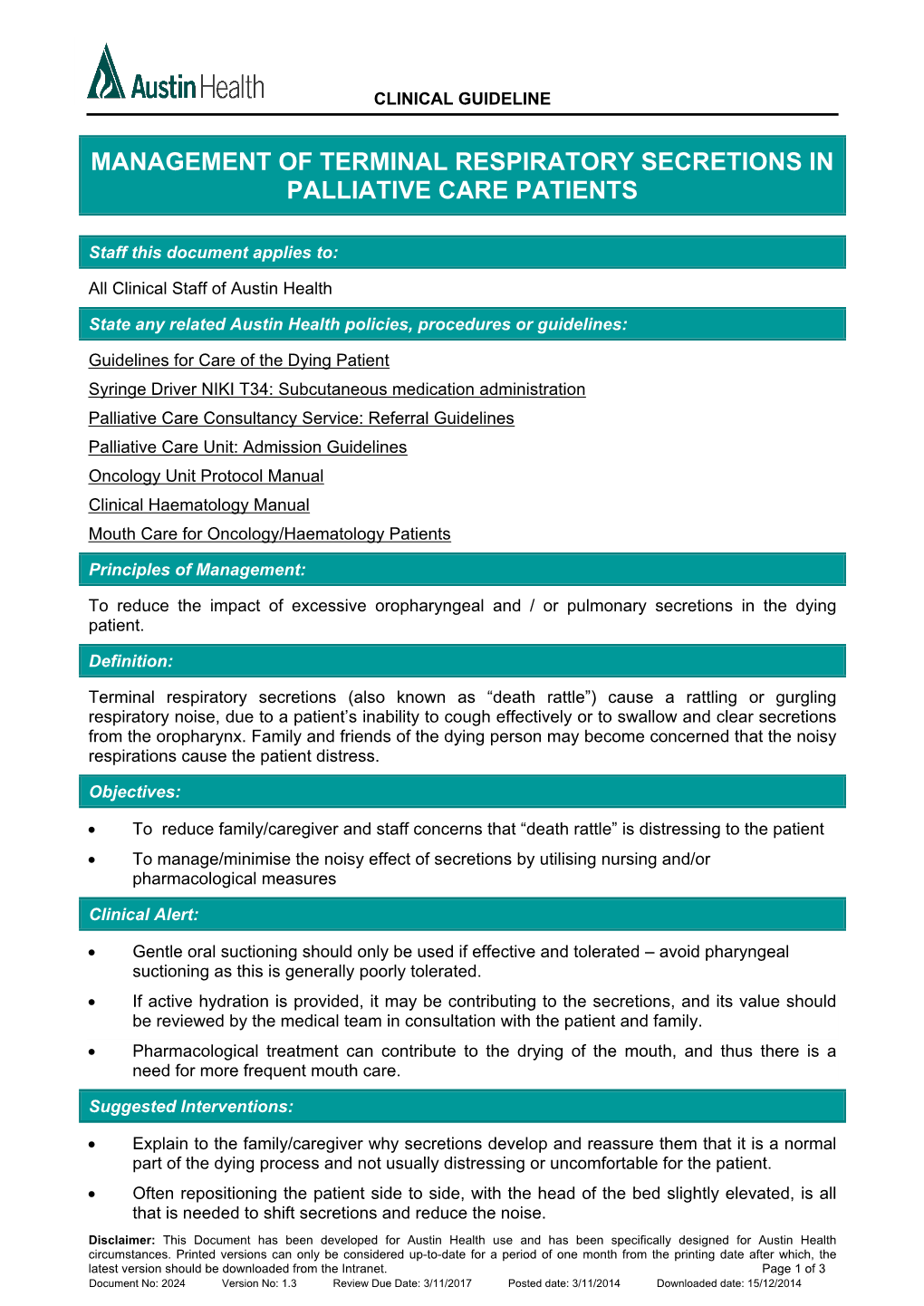 Management of Terminal Respiratory Secretions in Palliative Care Patients