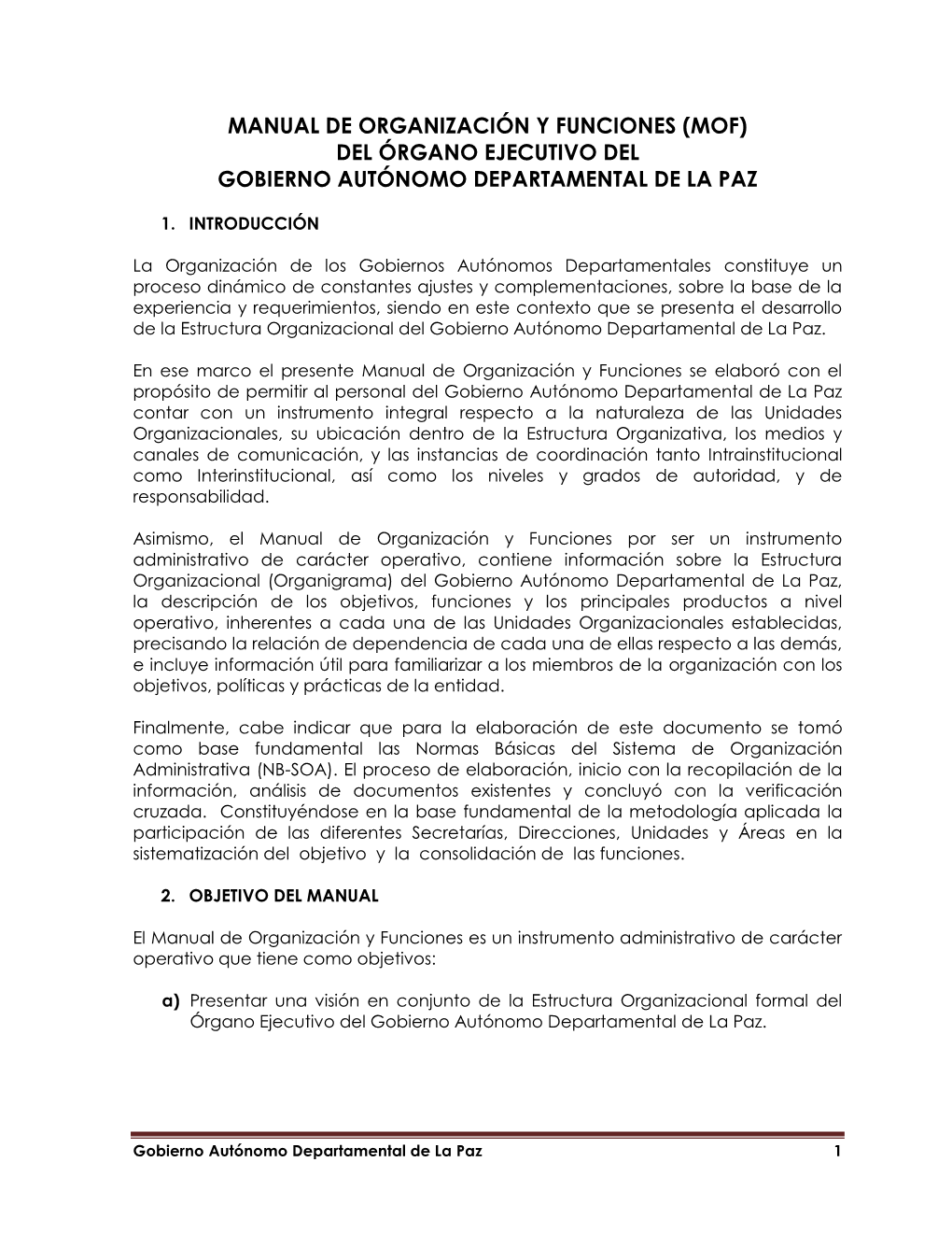 Del Órgano Ejecutivo Del Gobierno Autónomo Departamental De La Paz