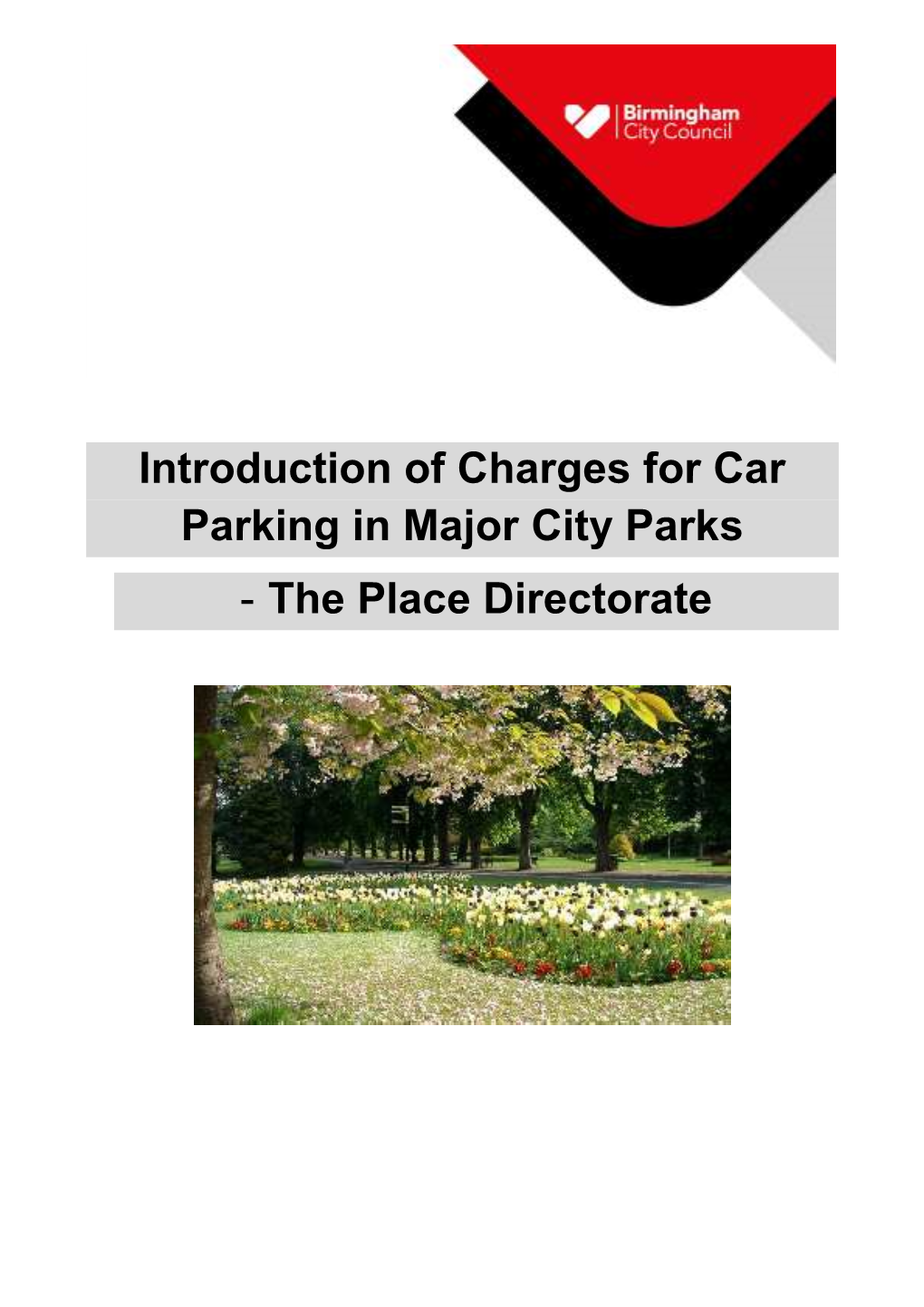 Introduction of Charges for Car Parking in Major City Parks - the Place Directorate