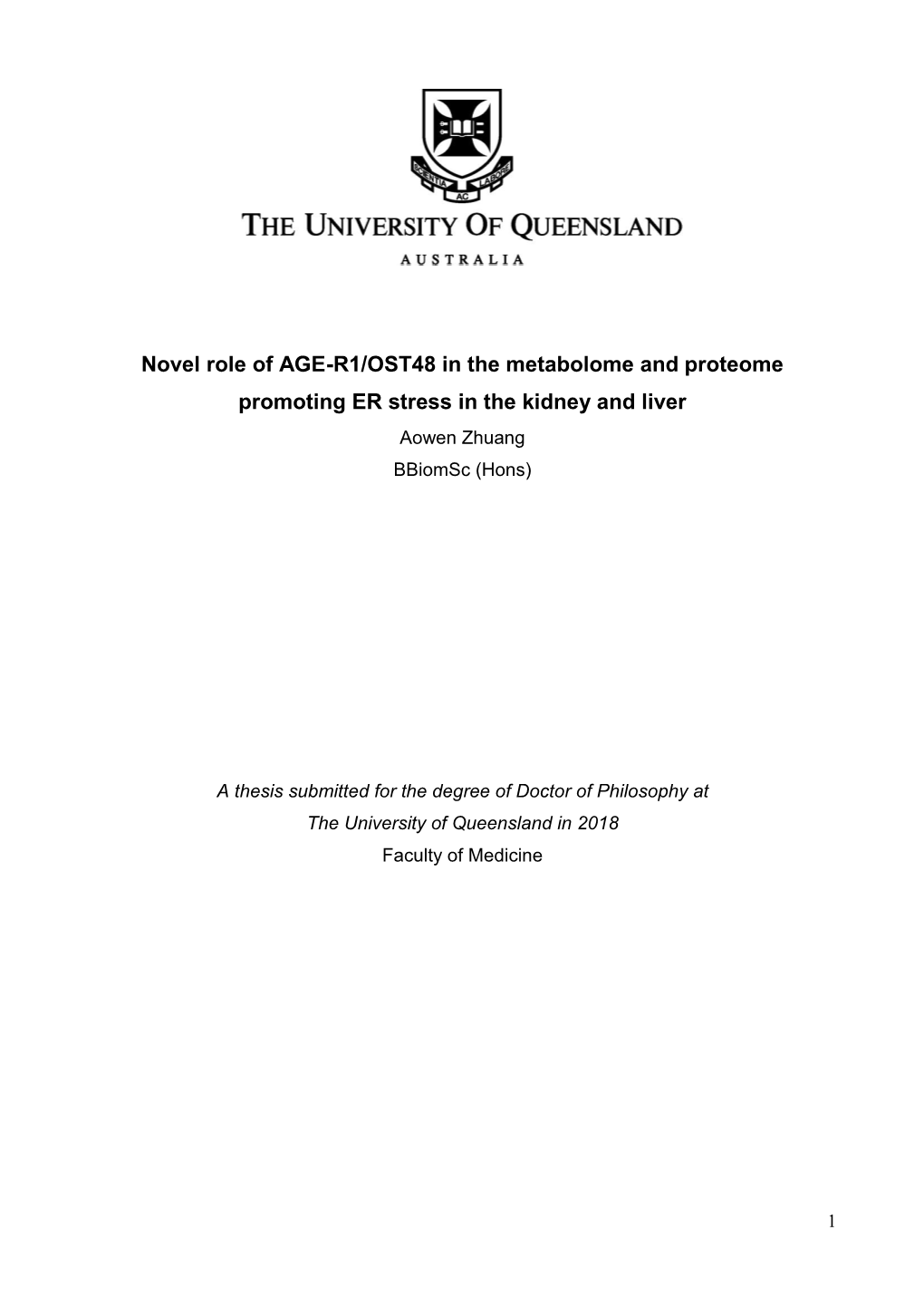 Novel Role of AGE-R1/OST48 in the Metabolome and Proteome Promoting ER Stress in the Kidney and Liver Aowen Zhuang Bbiomsc (Hons)