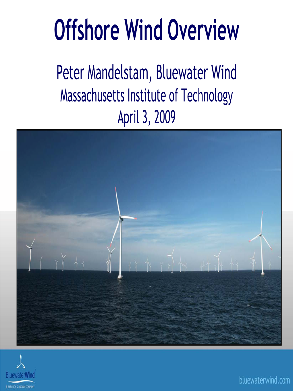 Offshore Wind Overview