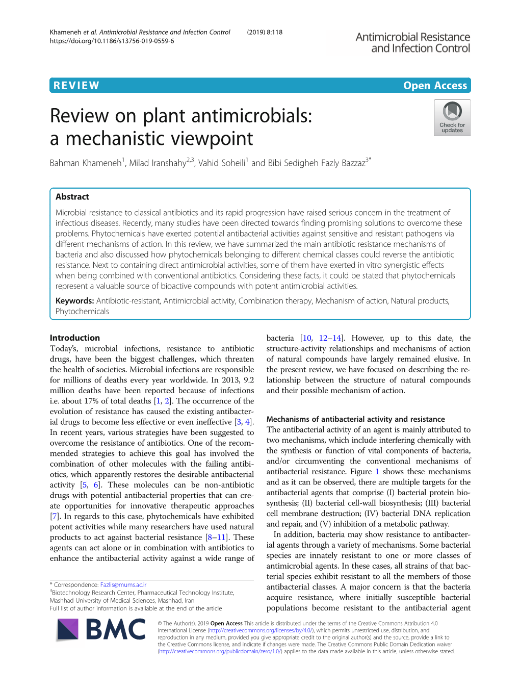 Review on Plant Antimicrobials: a Mechanistic Viewpoint Bahman Khameneh1, Milad Iranshahy2,3, Vahid Soheili1 and Bibi Sedigheh Fazly Bazzaz3*