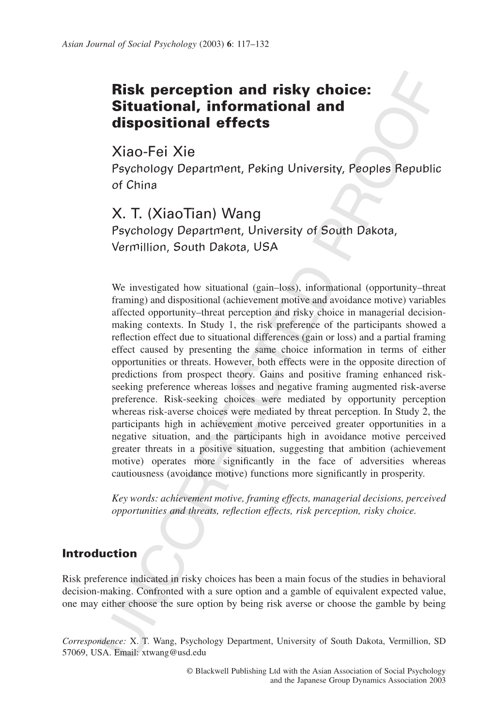 Risk Perception and Risky Choice: Situational, Informational and Dispositional Effects