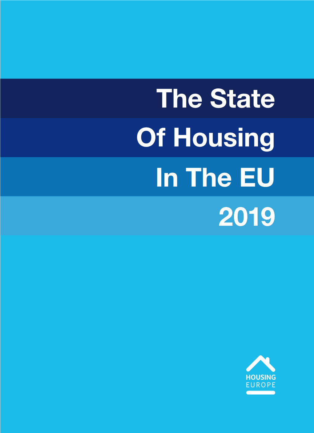 2019 in the EU of Housing the State