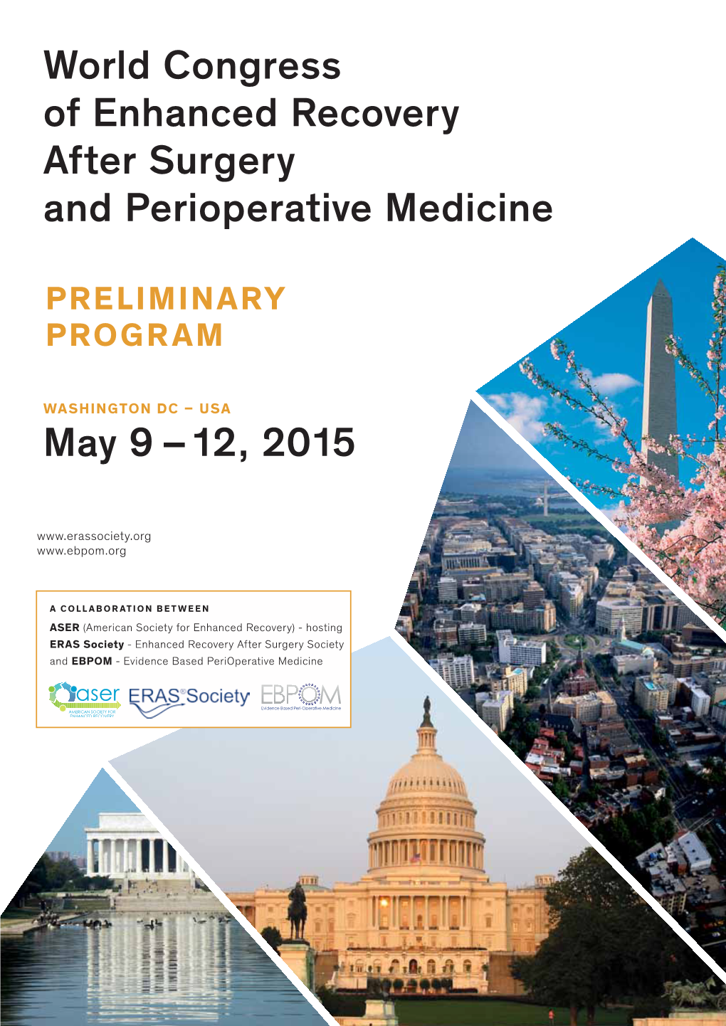 World Congress of Enhanced Recovery After Surgery and Perioperative Medicine