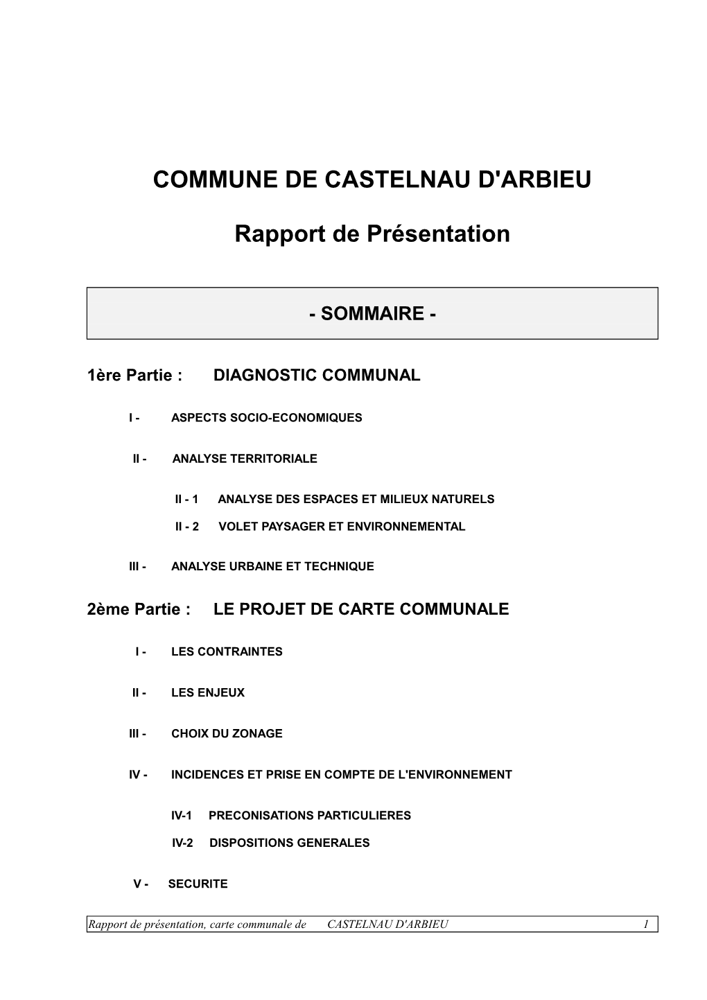 COMMUNE DE CASTELNAU D'arbieu Rapport De Présentation