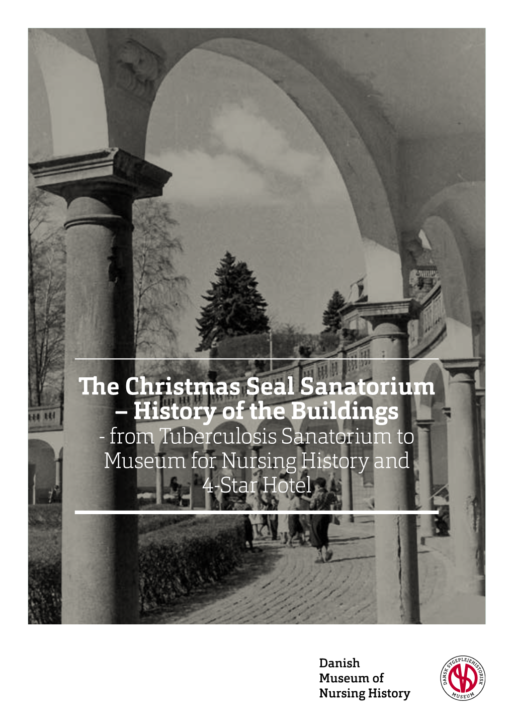 The Christmas Seal Sanatorium