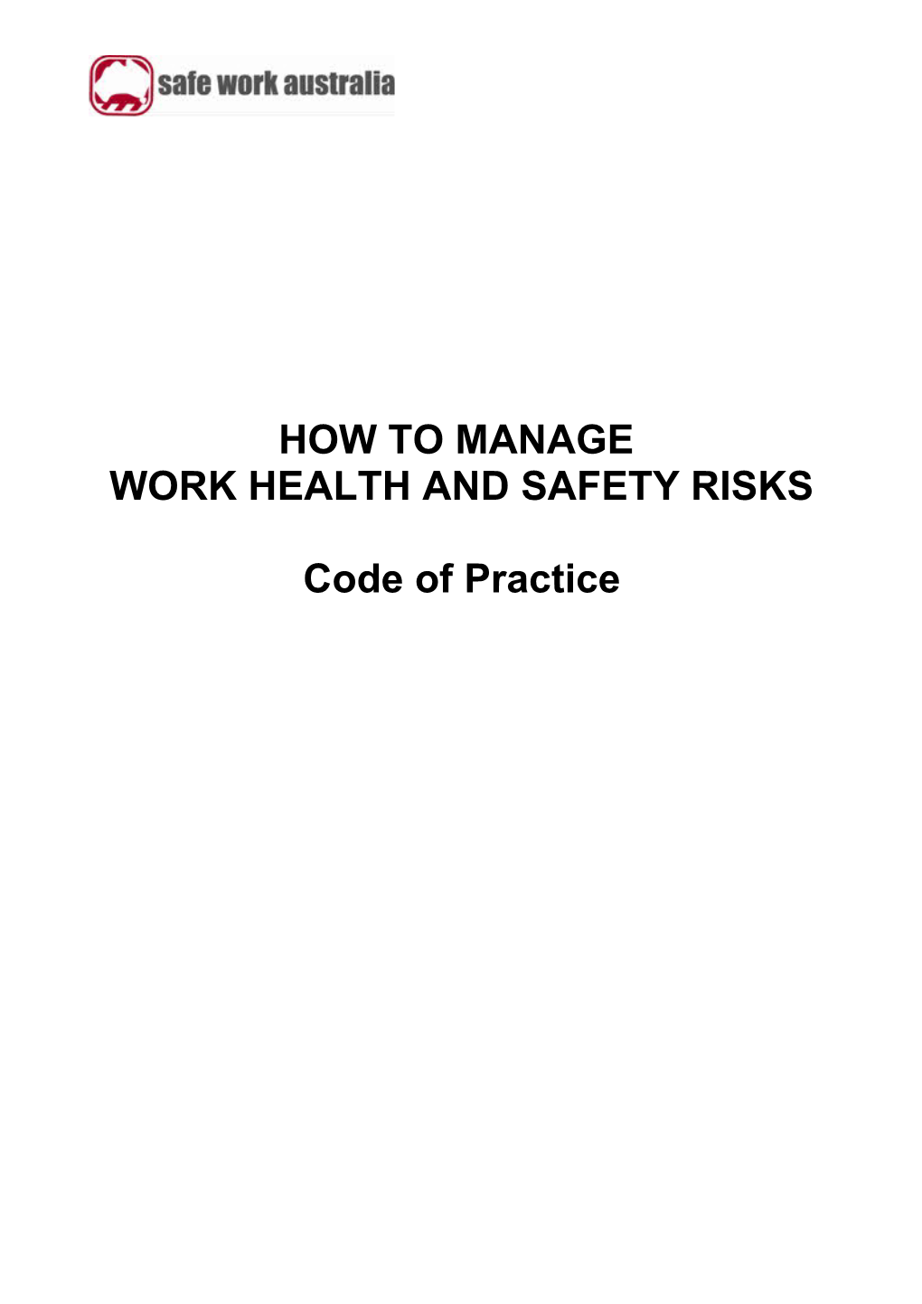 How to Manage Work Health and Safety Risks Code of Practice