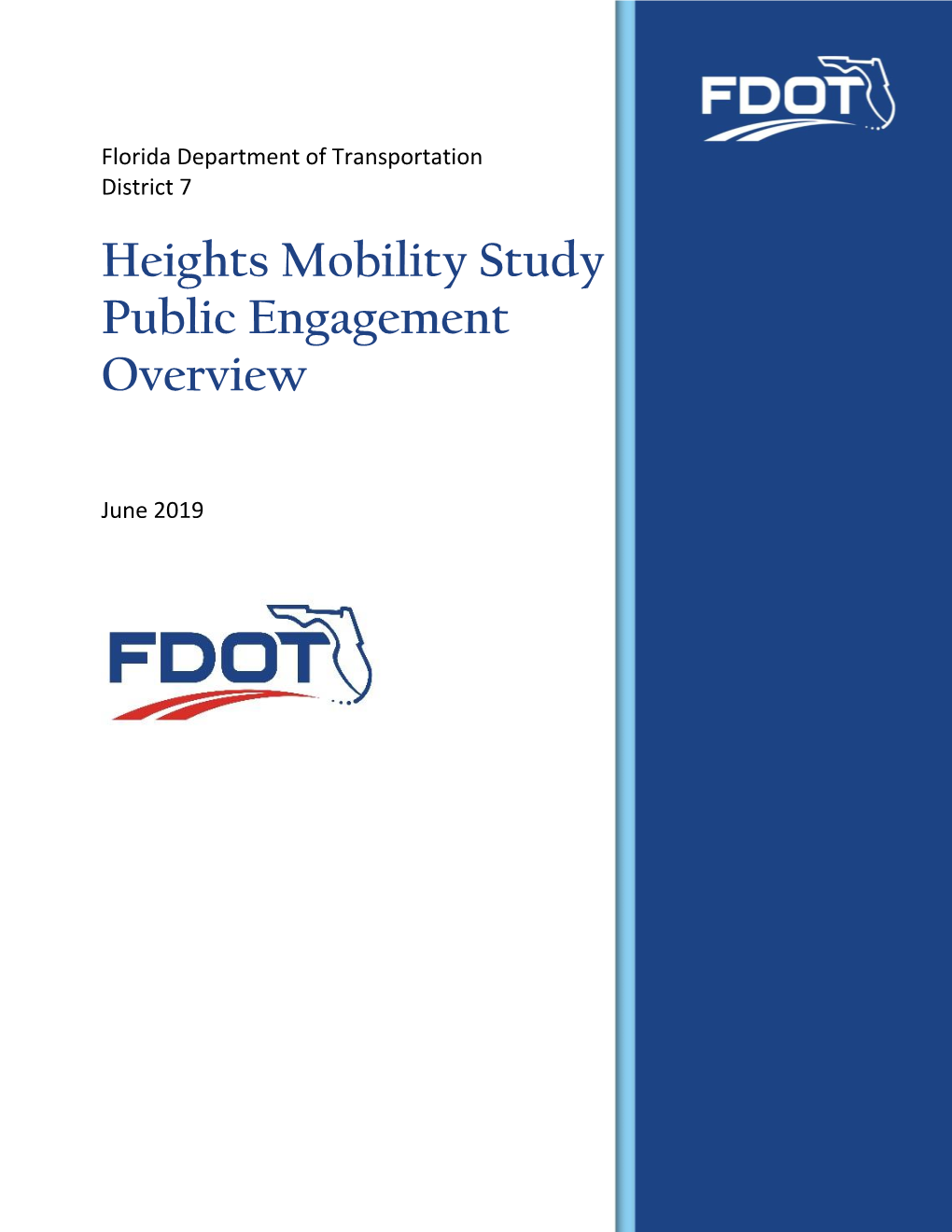 Heights Mobility Study Public Engagement Overview