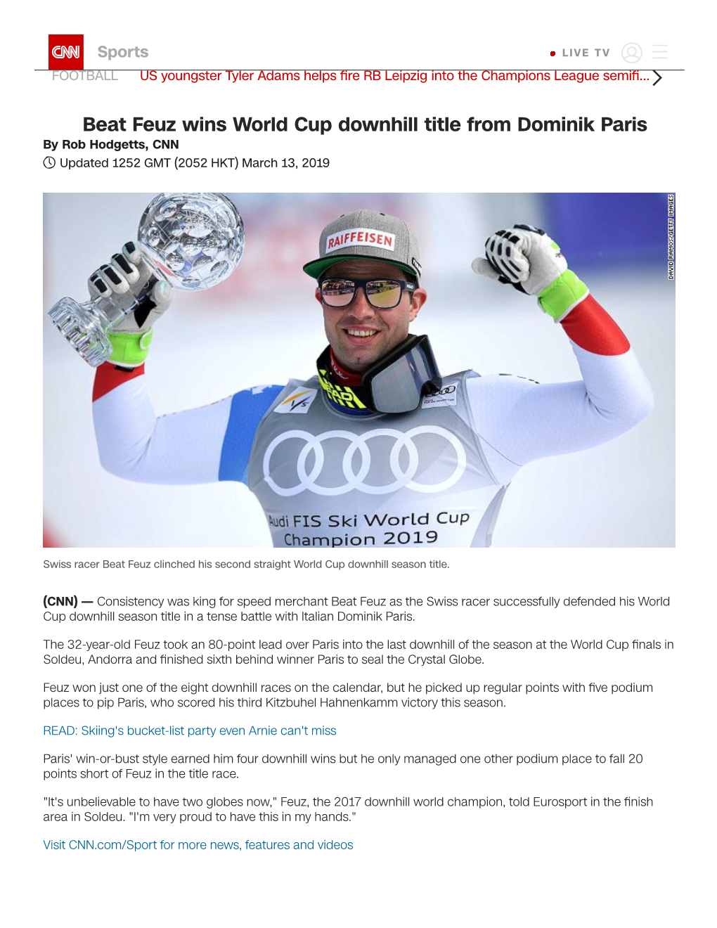 Beat Feuz Wins World Cup Downhill Title from Dominik Paris by Rob Hodgetts, CNN  Updated 1252 GMT (2052 HKT) March 13, 2019