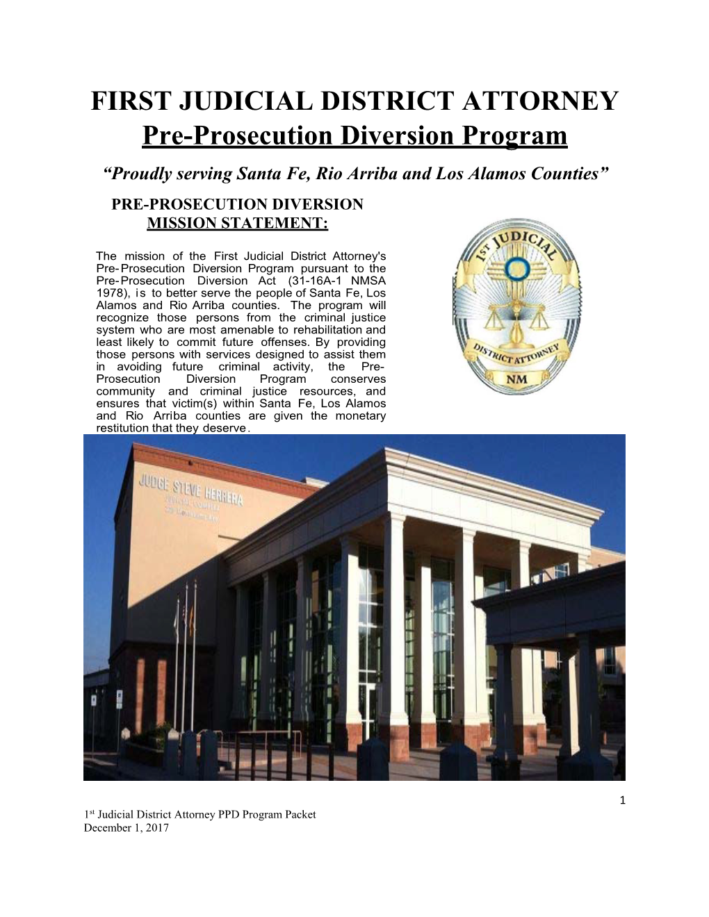 FIRST JUDICIAL DISTRICT ATTORNEY Pre-Prosecution Diversion Program