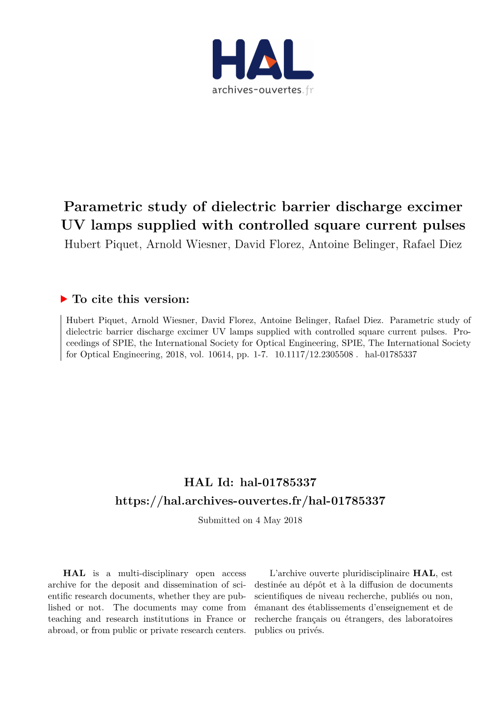 Parametric Study of Dielectric Barrier Discharge Excimer UV Lamps Supplied with Controlled Square Current Pulses