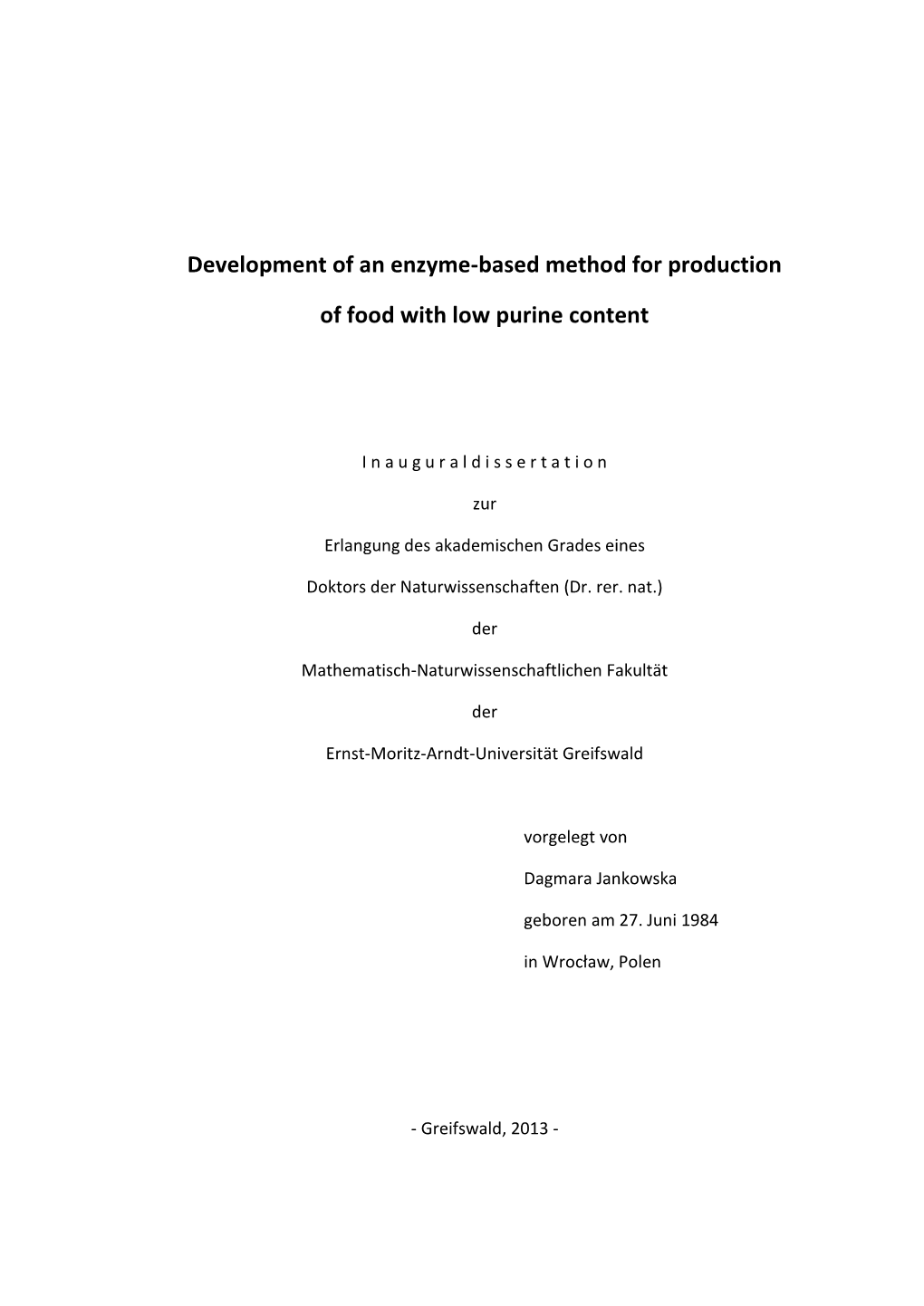 Development of an Enzyme-Based Method for Production of Food with Low Purine Content