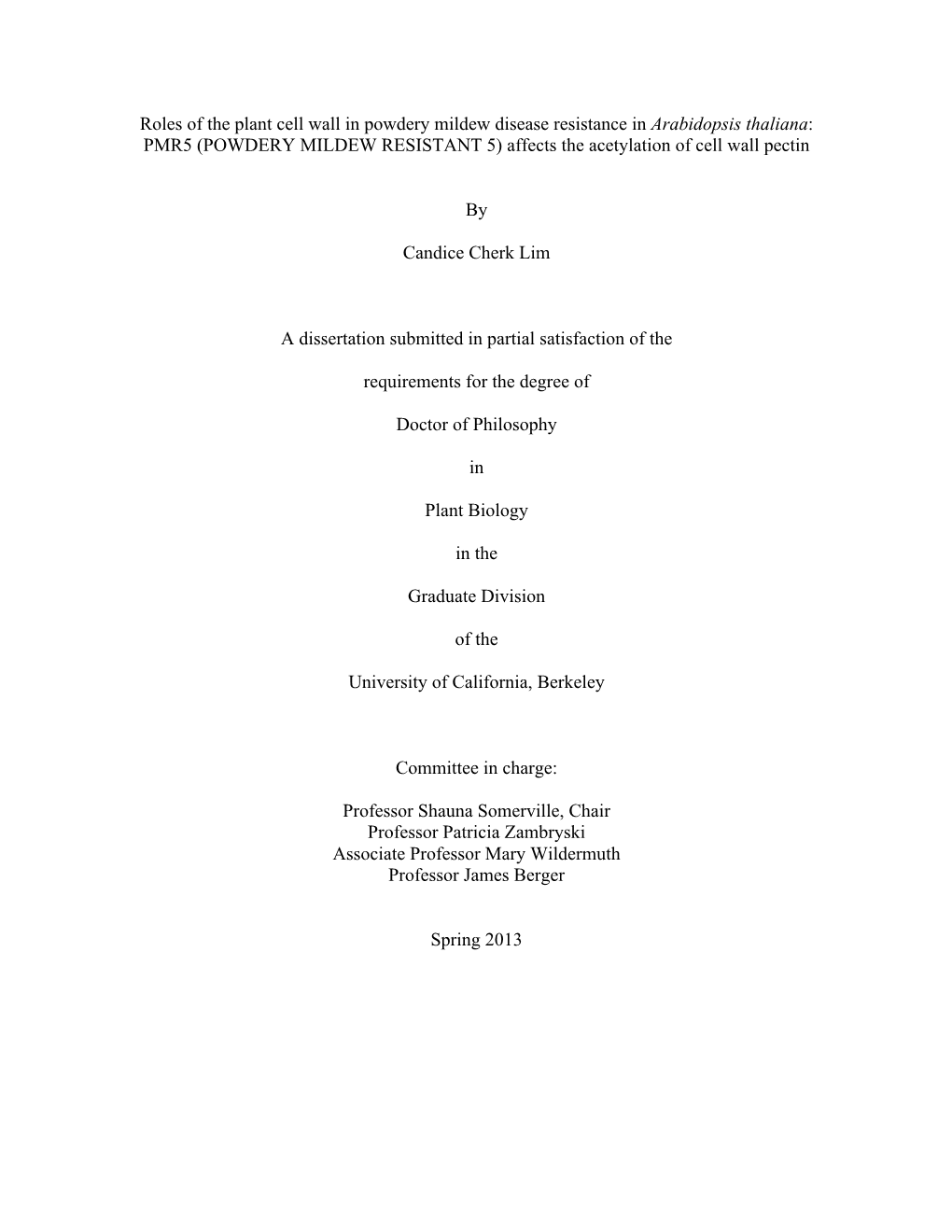 Roles of the Plant Cell Wall in Powdery Mildew Disease