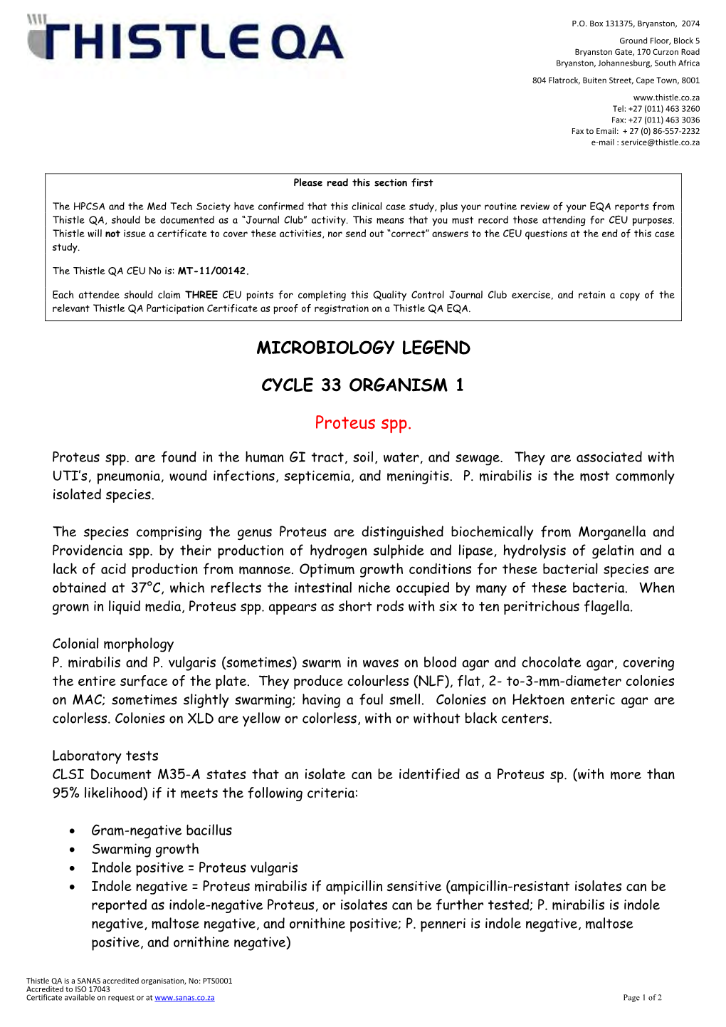 MICROBIOLOGY LEGEND CYCLE 33 ORGANISM 1 Proteus Spp