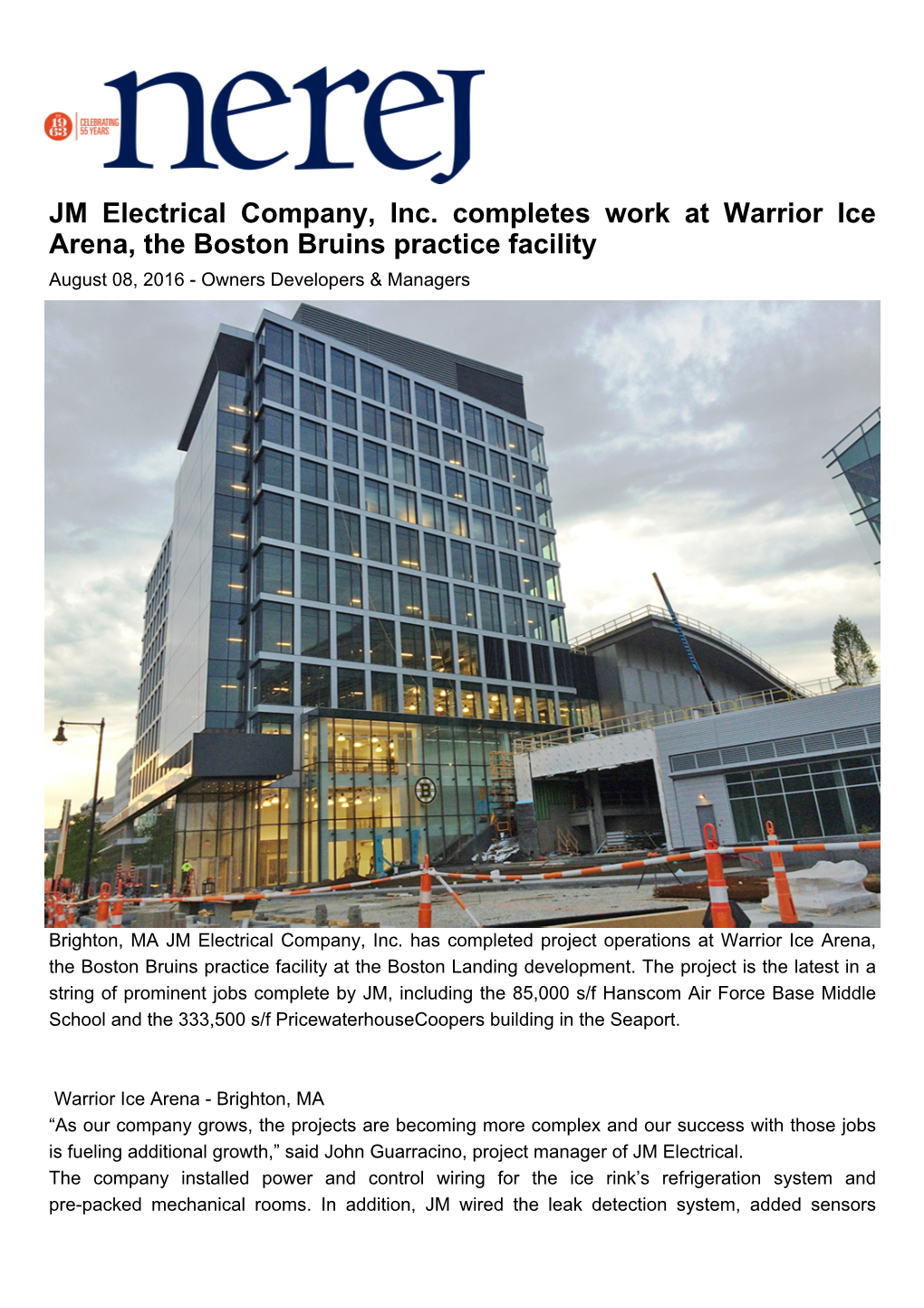 JM Electrical Company, Inc. Completes Work at Warrior Ice Arena, the Boston Bruins Practice Facility August 08, 2016 - Owners Developers & Managers