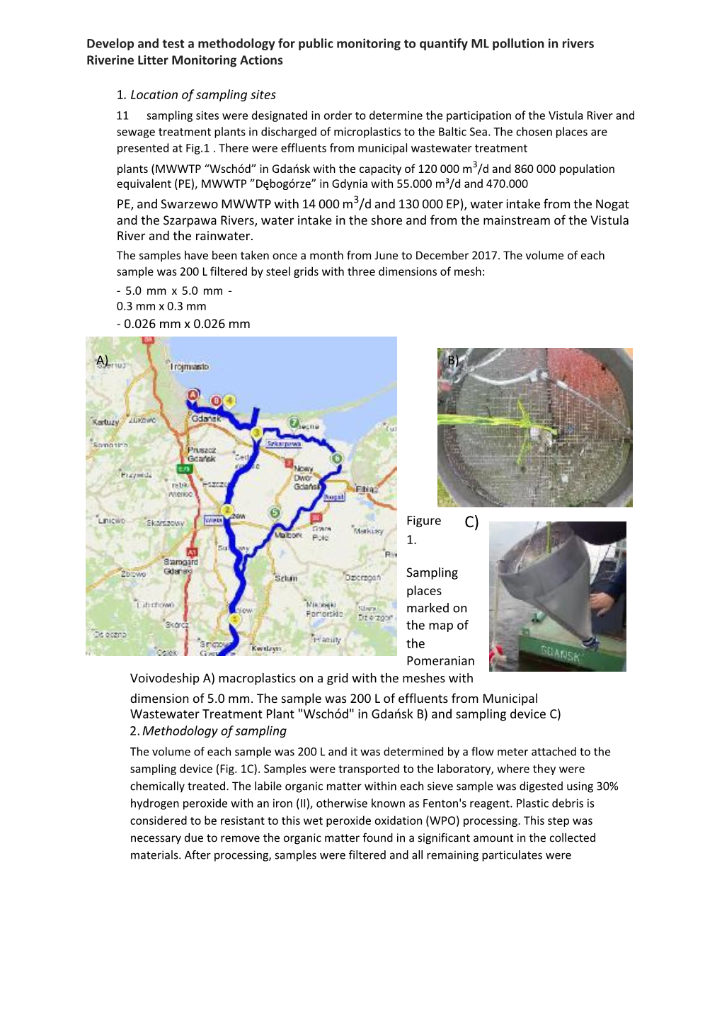 Develop and Test a Methodology for Public Monitoring to Quantify ML Pollution in Rivers Riverine Litter Monitoring Actions