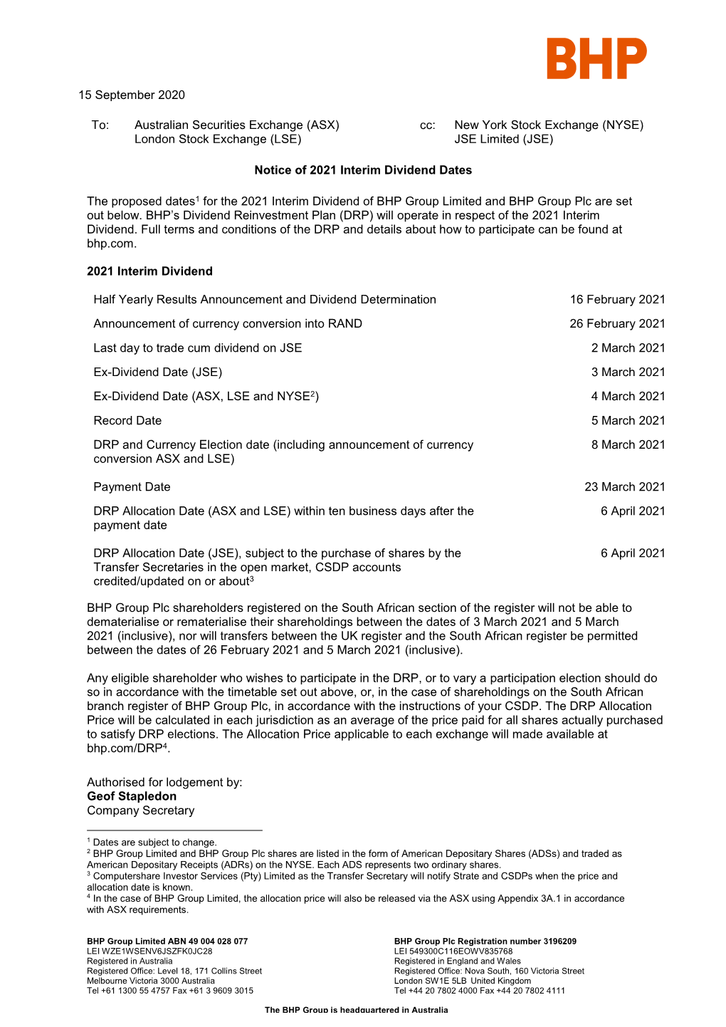 Australian Securities Exchange (ASX) Cc: New York Stock Exchange (NYSE) London Stock Exchange (LSE) JSE Limited (JSE)