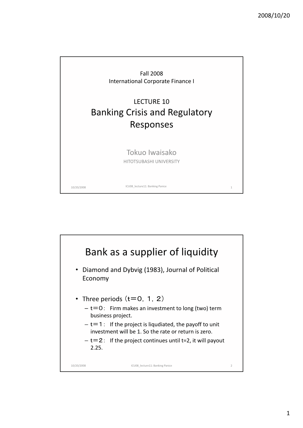 Bank As a Supplier of Liquidity