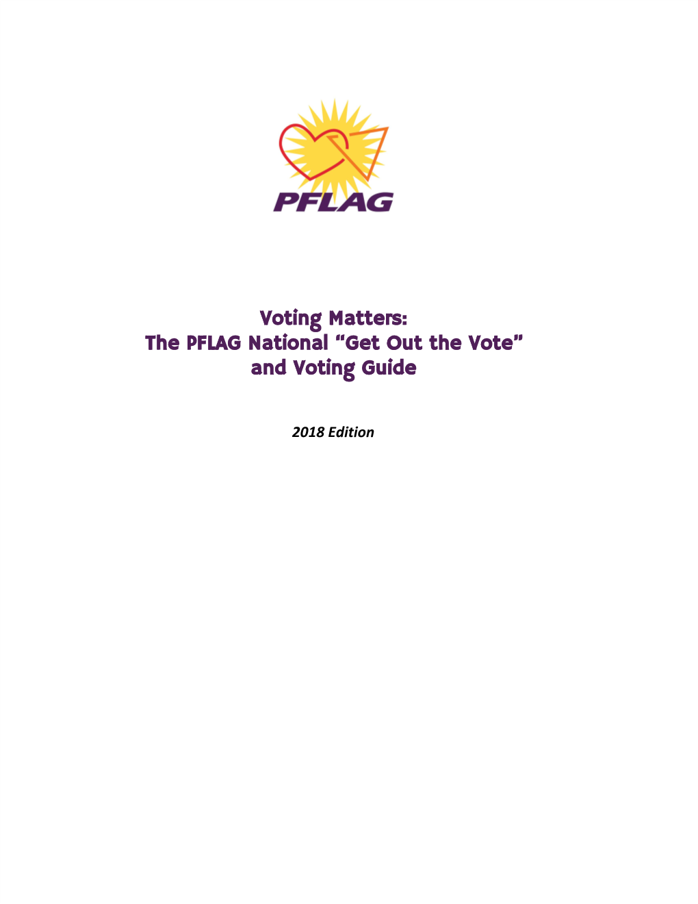 Voting Matters: the PFLAG National “Get out the Vote” and Voting Guide