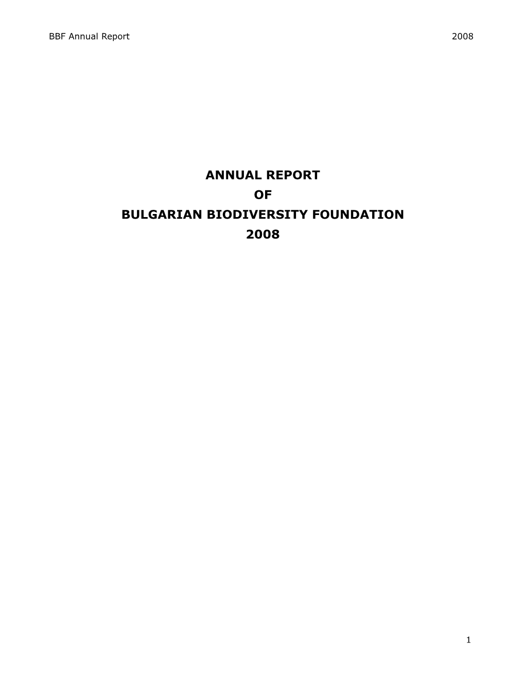 Annual Report of Bulgarian Biodiversity Foundation 2008