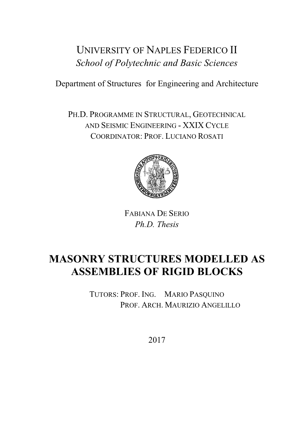 Masonry Structures Modelled As Assemblies of Rigid Blocks