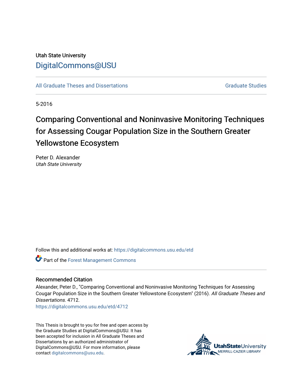 Comparing Conventional and Noninvasive Monitoring Techniques for Assessing Cougar Population Size in the Southern Greater Yellowstone Ecosystem