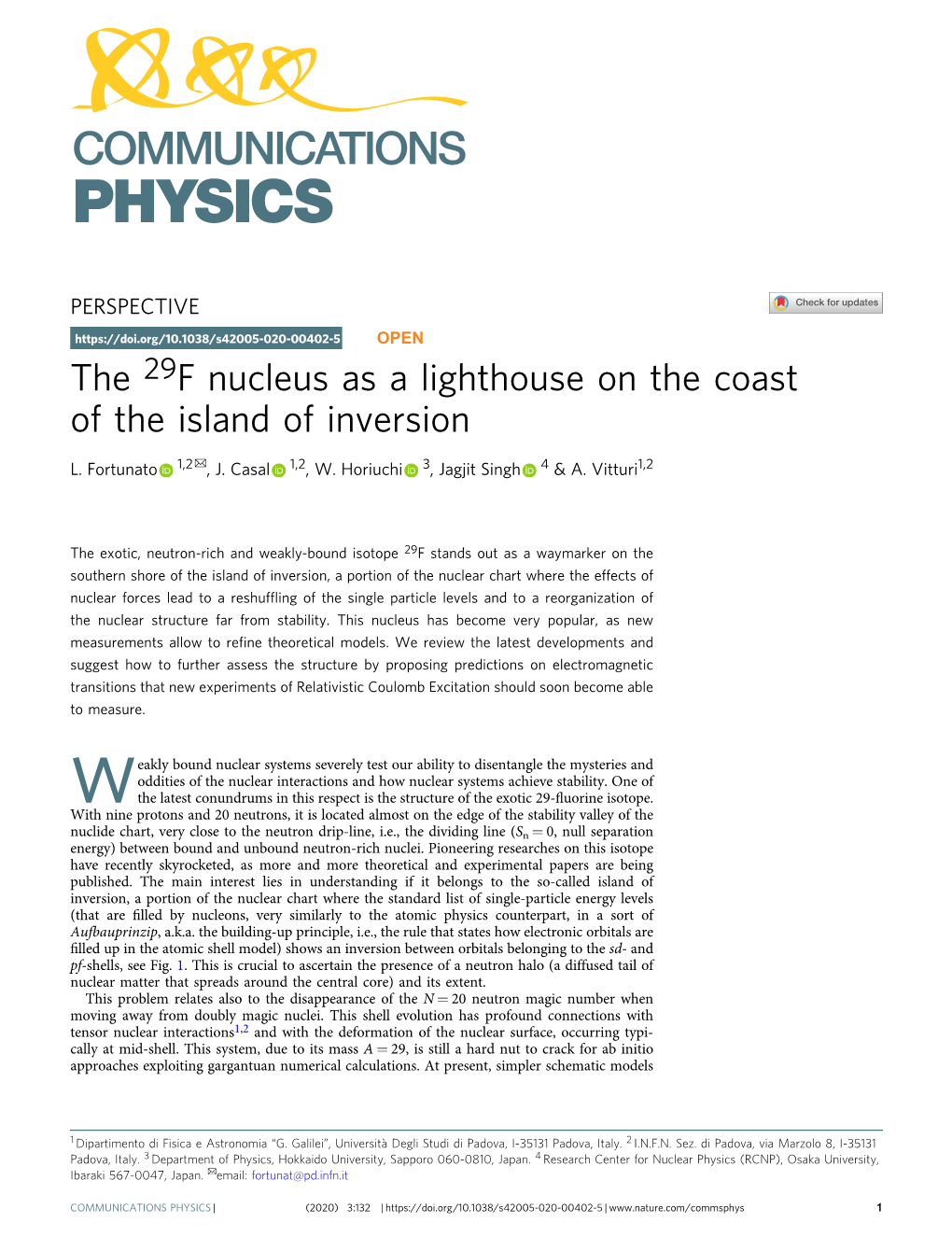 The 29F Nucleus As a Lighthouse on the Coast of the Island of Inversion ✉ L