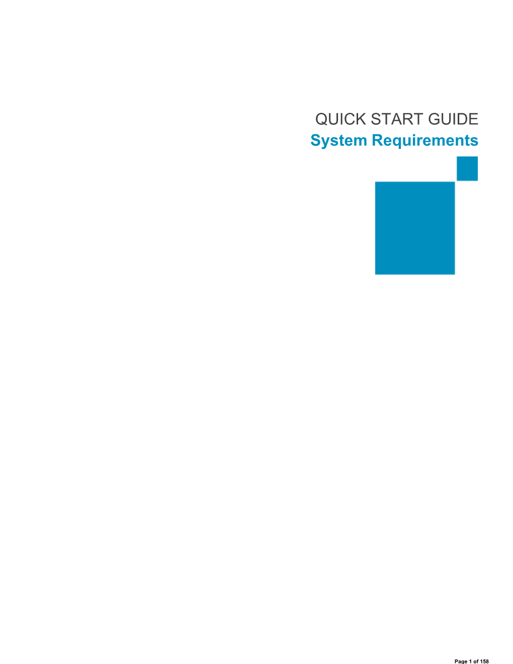 QUICK START GUIDE System Requirements