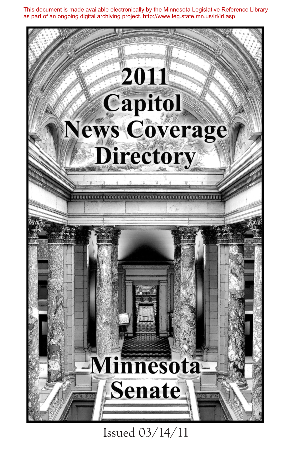 Issued 03/14/11 Minnesota Senate Capitol News Coverage Directory 2011