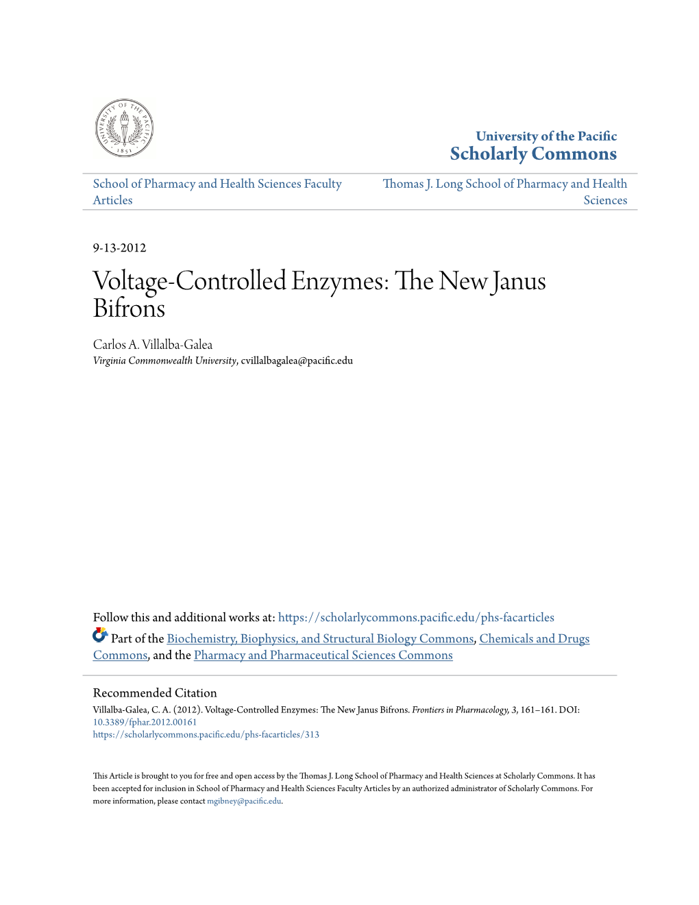 Voltage-Controlled Enzymes: the Ewn Janus Bifrons Carlos A