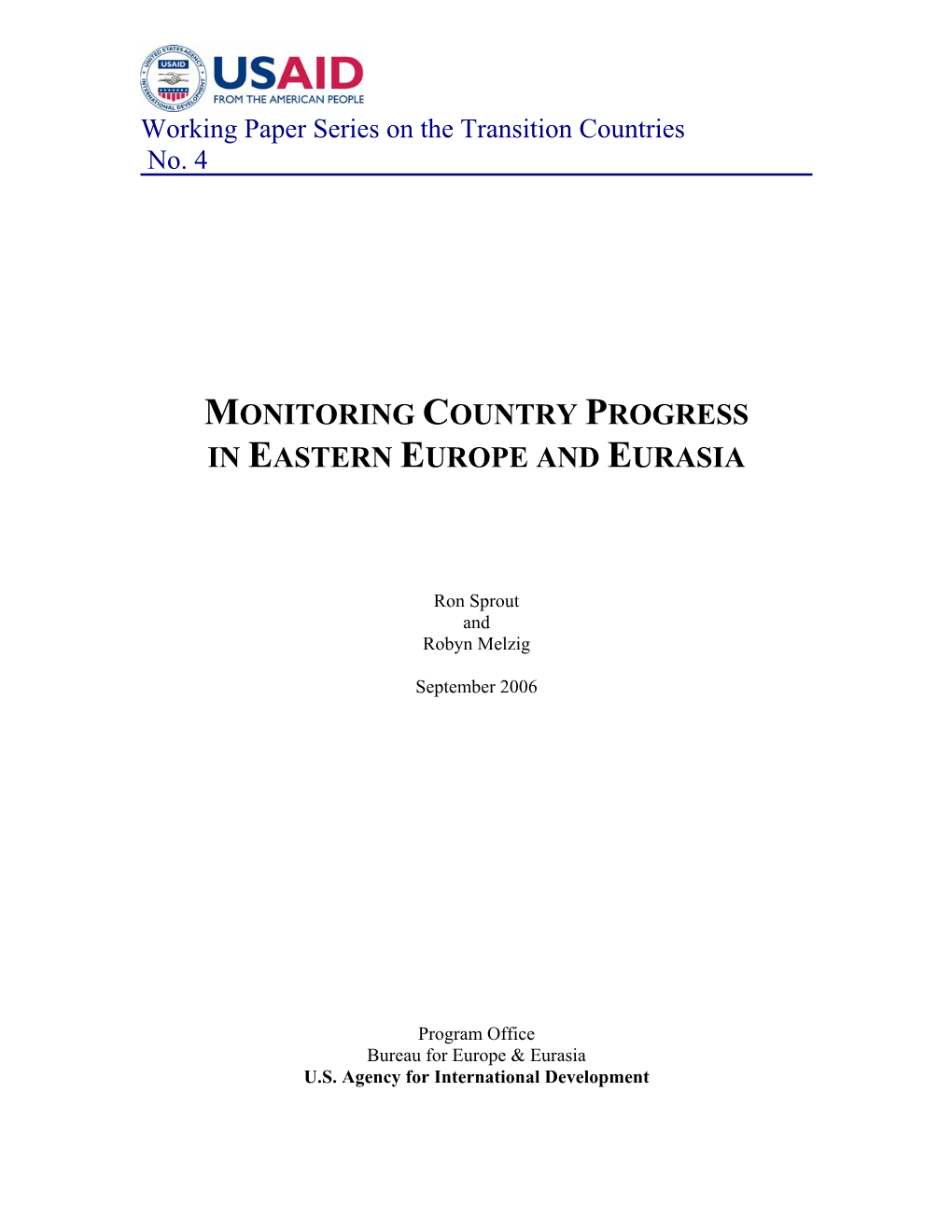 No. 4 Monitoring Country Progress in Eastern Europe and Eurasia