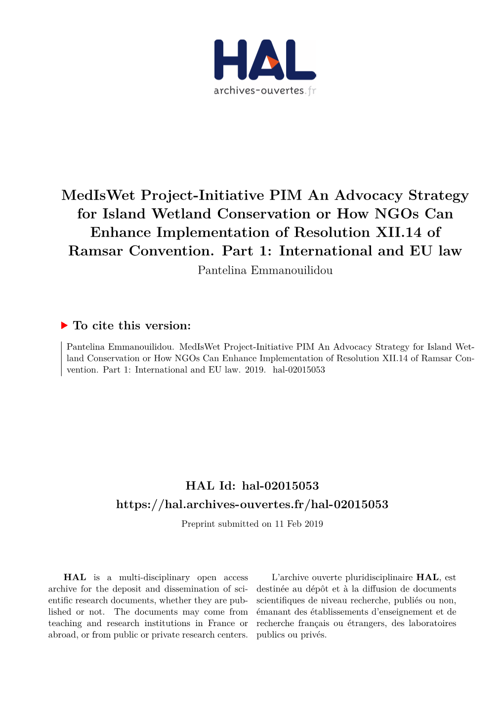 Mediswet Project-Initiative PIM an Advocacy Strategy for Island Wetland Conservation Or How Ngos Can Enhance Implementation of Resolution XII.14 of Ramsar Convention