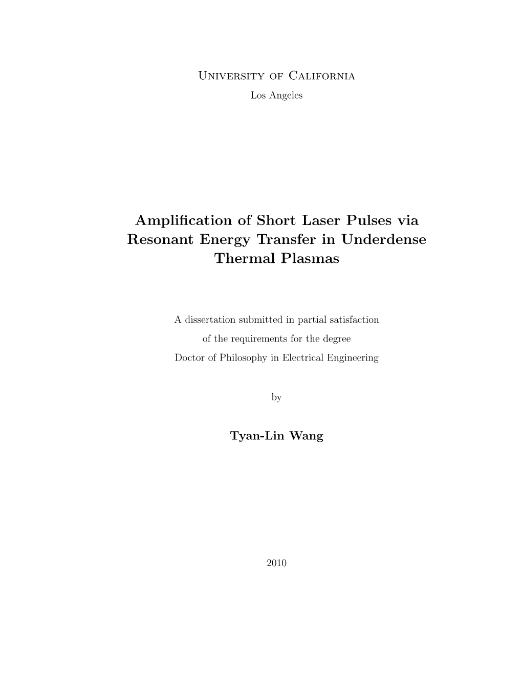 Amplification of Short Laser Pulses Via Resonant Energy Transfer In