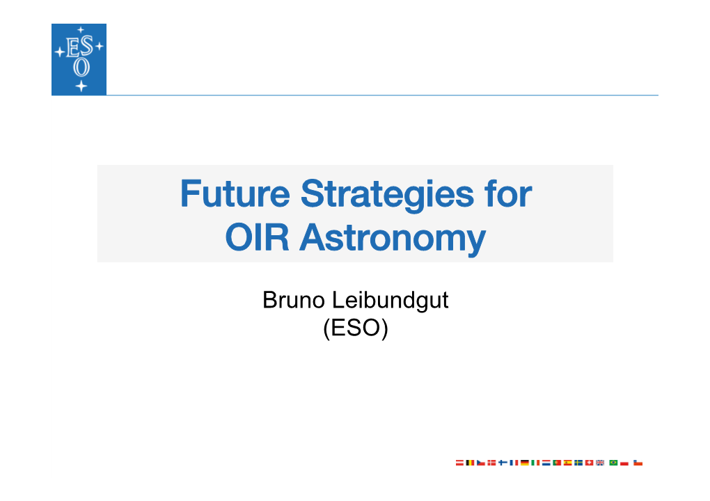 Future Strategies for OIR Astronomy