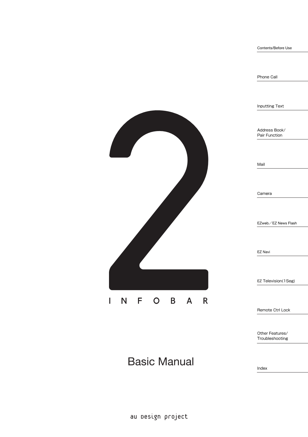 Basic Manual Index Preface Thank You for Choosing INFOBAR 2