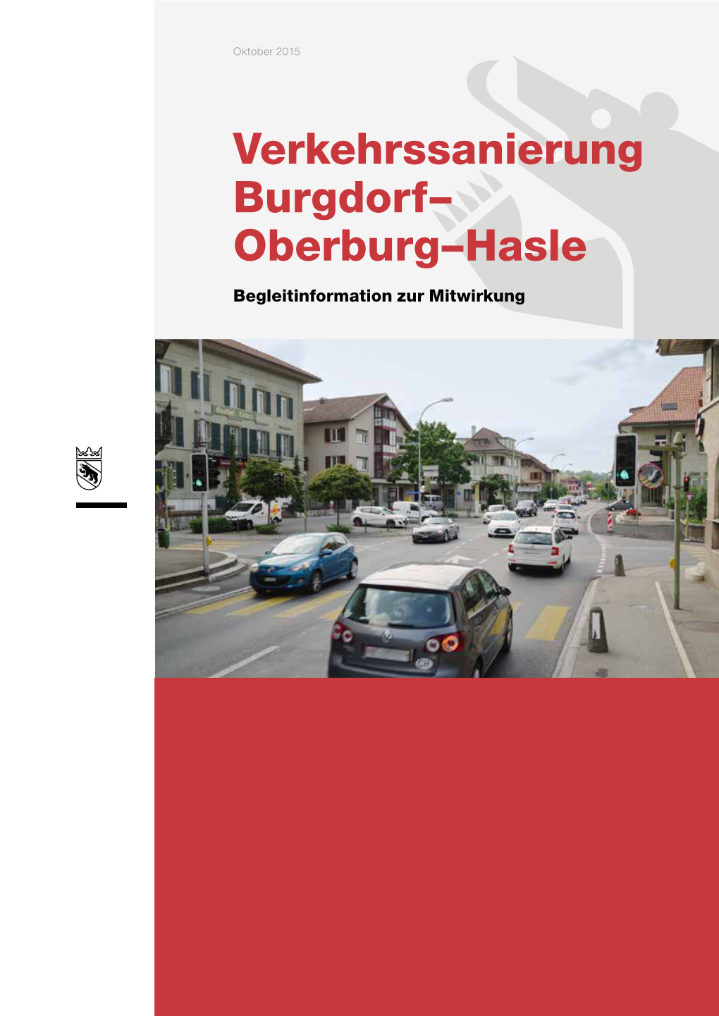 Verkehrssanierung Burgdorf – Oberburg–Hasle