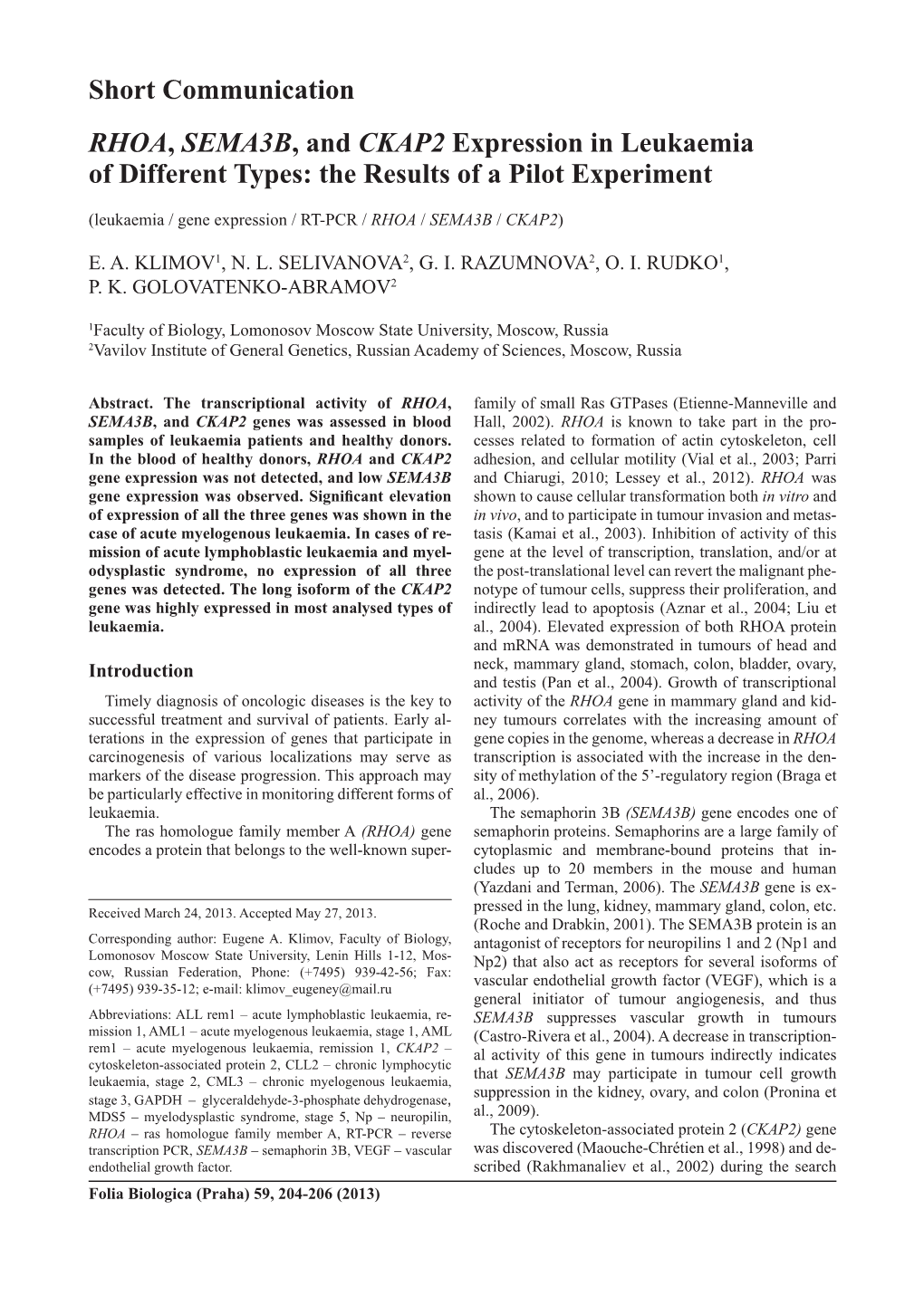 Short Communication RHOA, SEMA3B, and CKAP2 Expression in Leukaemia of Different Types: the Results of a Pilot Experiment