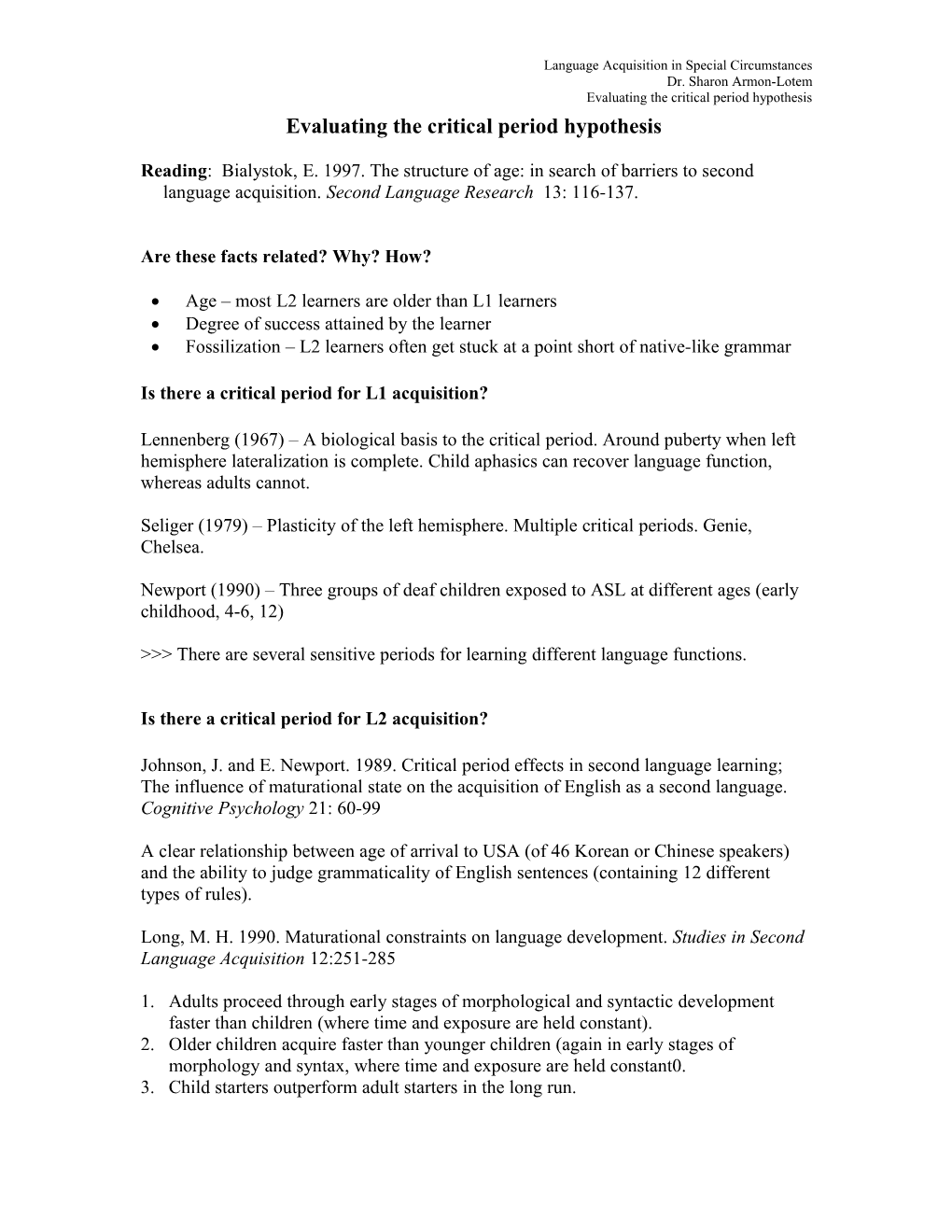 Language Acquisition Under Challanging Circumstances s1