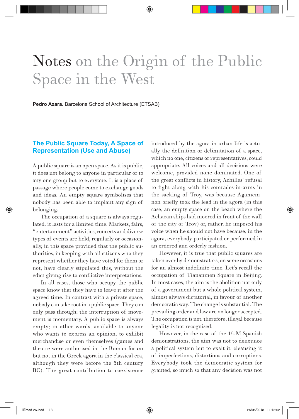 Notes on the Origin of the Public Space in the West