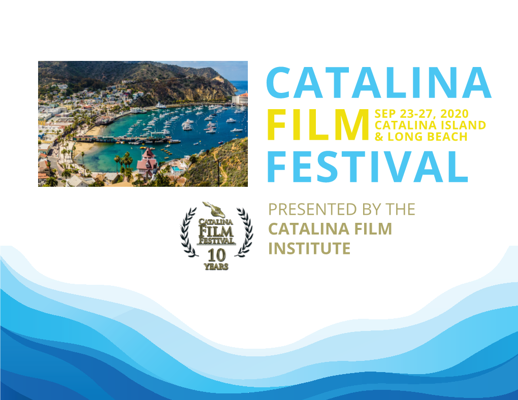 Catalina Film Festival Attracts Filmmakers, Industry Vets, and Film Lovers Alike