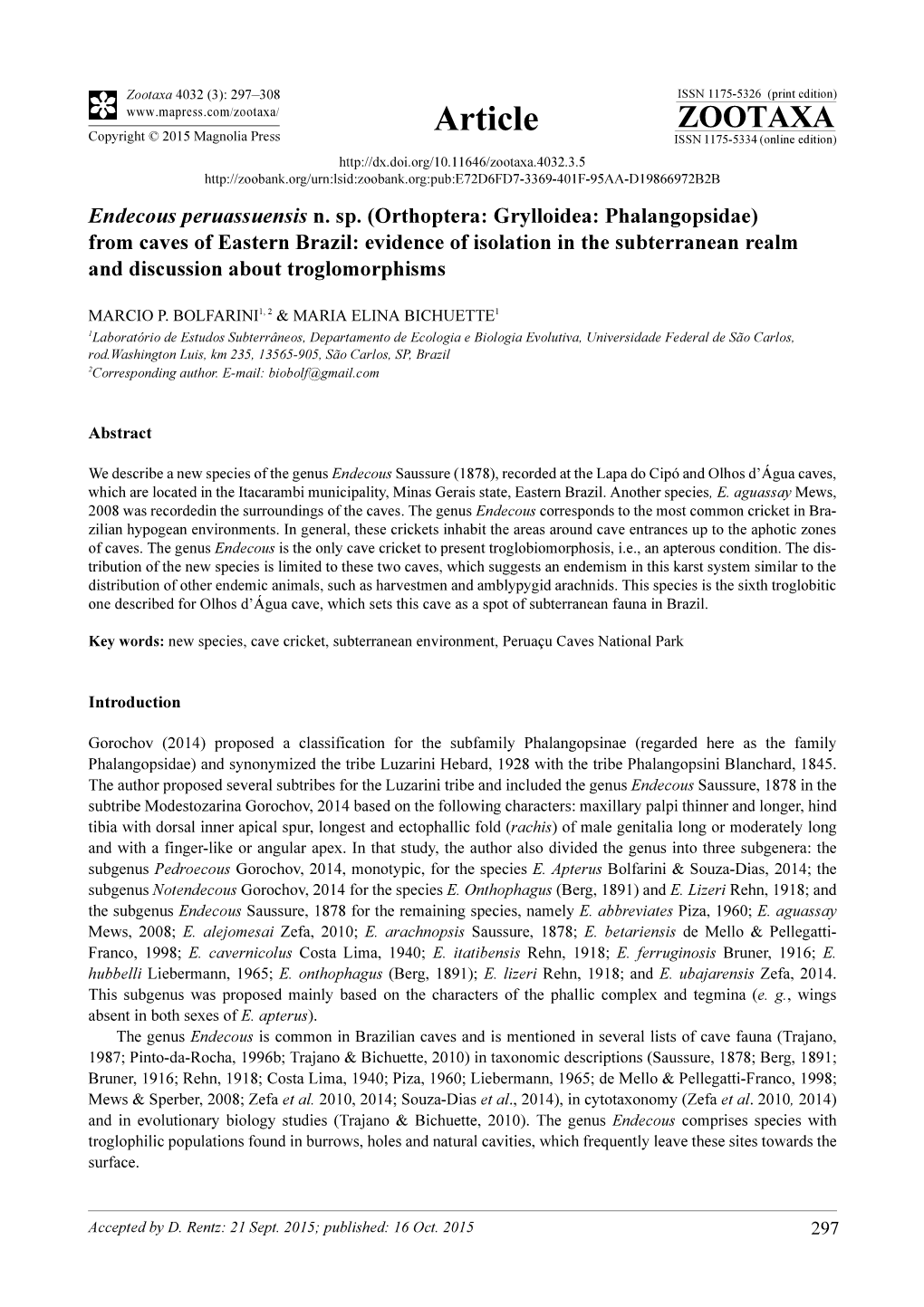 Orthoptera: Grylloidea: Phalangopsidae) from Caves of Eastern Brazil: Evidence of Isolation in the Subterranean Realm and Discussion About Troglomorphisms