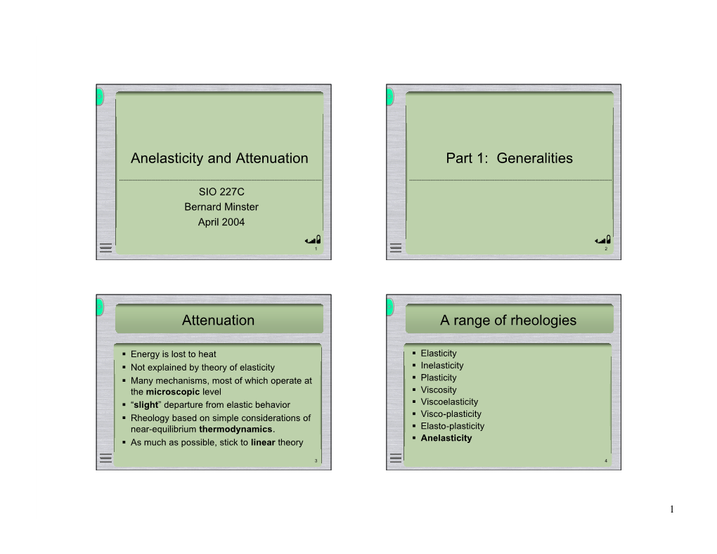 Anelasticity and Attenuation Part 1: Generalities Attenuation a Range Of