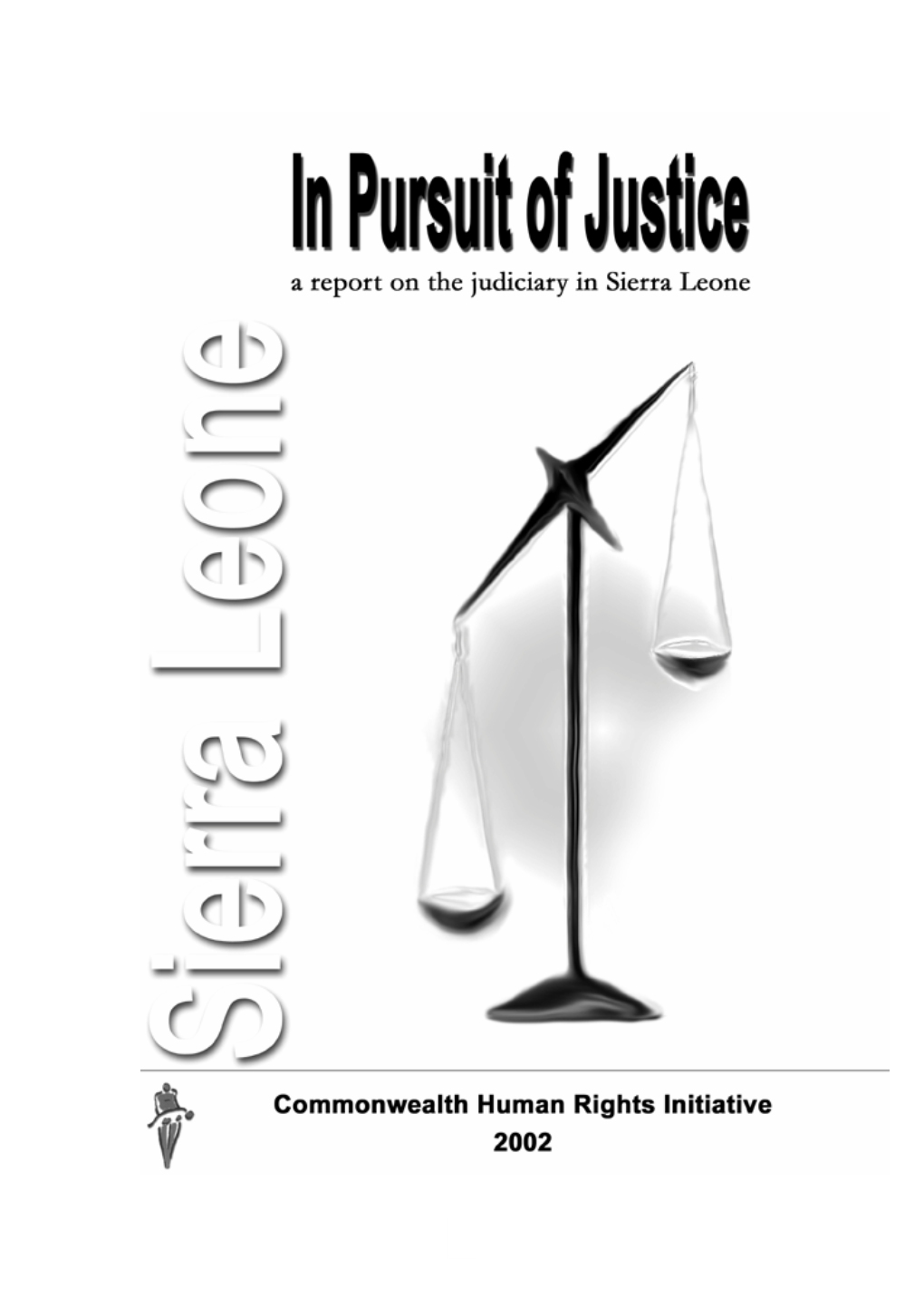A Report on the Judiciary in Sierra Leone