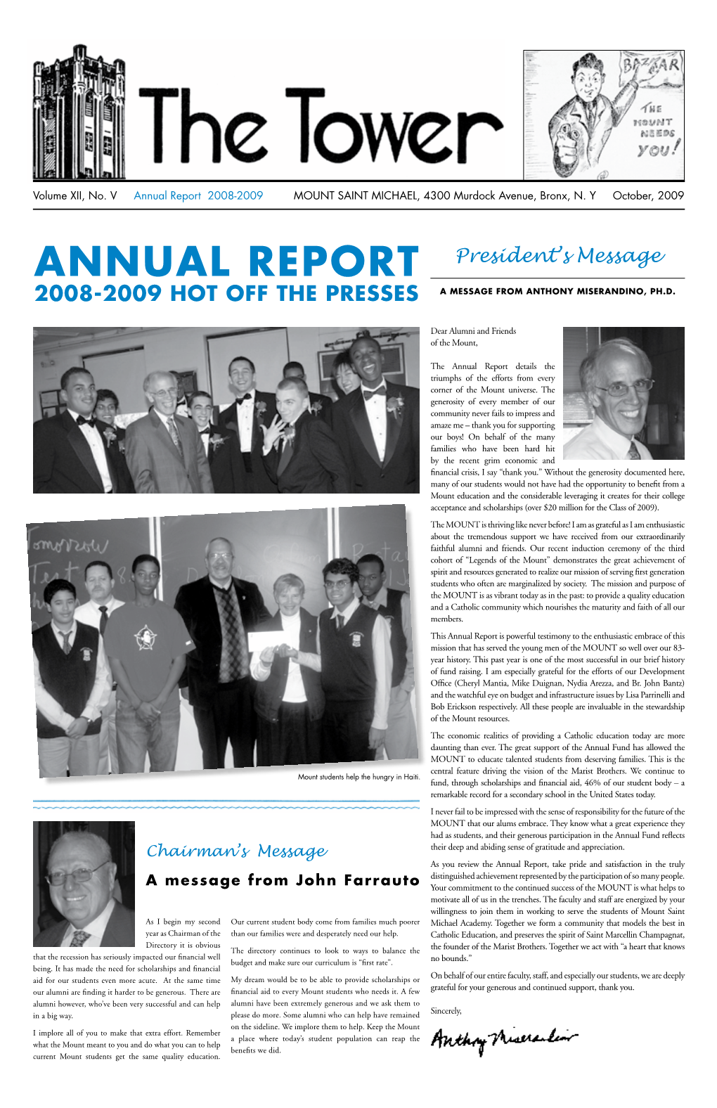 Annual Report 2008-2009 MOUNT SAINT MICHAEL, 4300 Murdock Avenue, Bronx, N